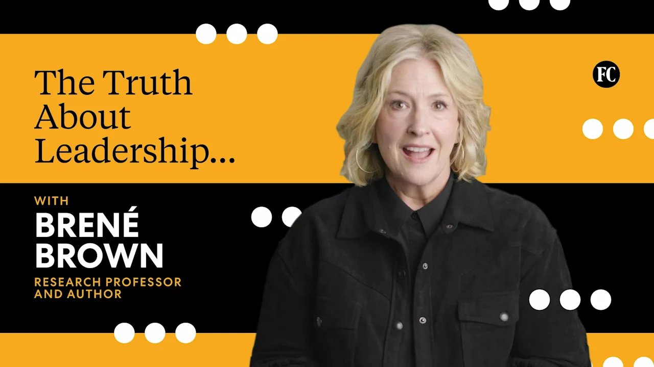 Leadership Insights Brené Brown Wishes She Had Embraced Sooner